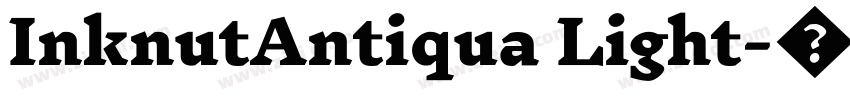 InknutAntiqua Light字体转换